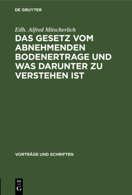 Gesetz vom abnehmenden Bodenertrage und was darunter zu verstehen ist
