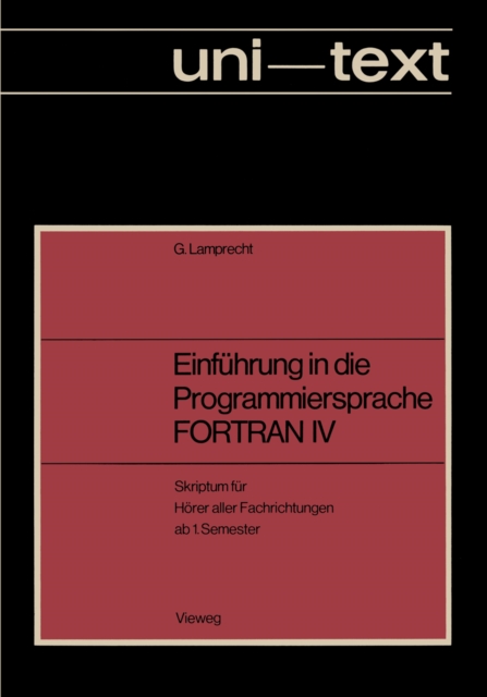 Einführung in die Programmiersprache FORTRAN IV