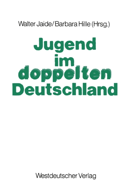 Jugend im doppelten Deutschland