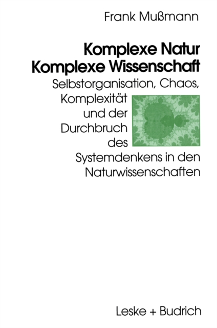 Komplexe Natur — Komplexe Wissenschaft