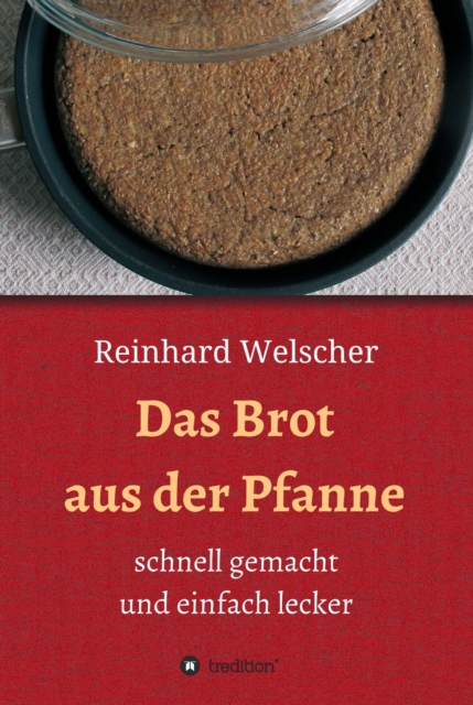 Das Brot aus der Pfanne