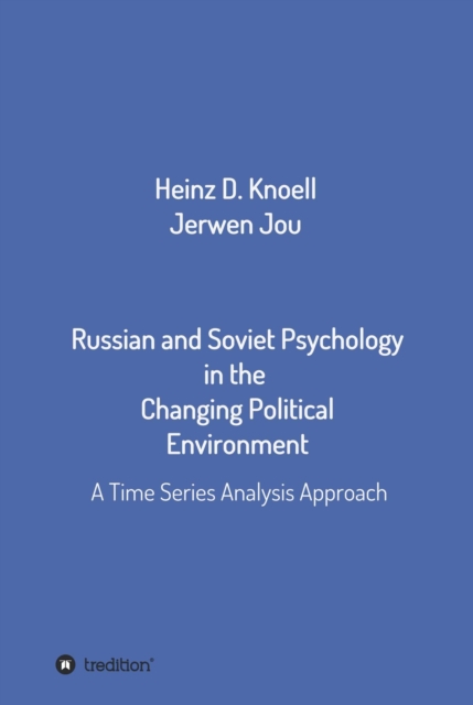 Russian and Soviet Psychology in the  Changing Political Environment