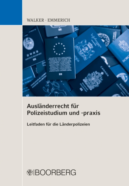 Auslanderrecht fur Polizeistudium und -praxis