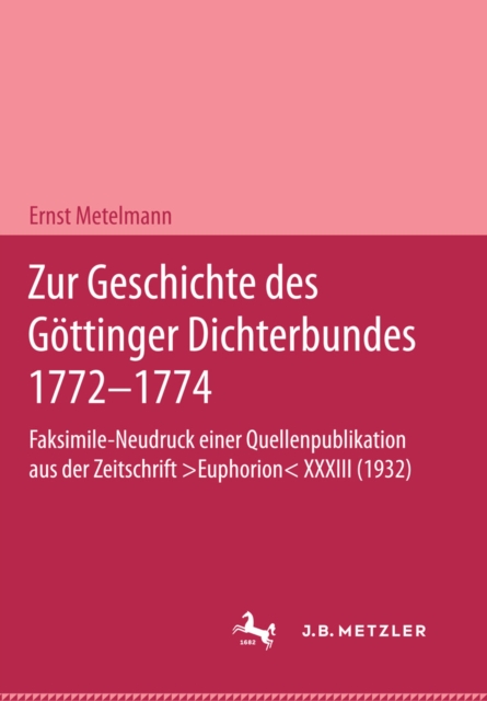 Zur Geschichte des Göttinger Dichterbundes 1772–1774