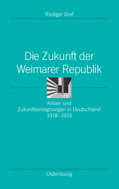 Die Zukunft der Weimarer Republik