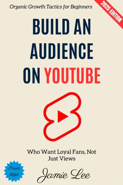 Build an Audience on YouTube: