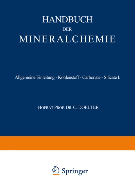 Allgemeine Einleitung — Kohlenstoff — Carbonate — Silicate I