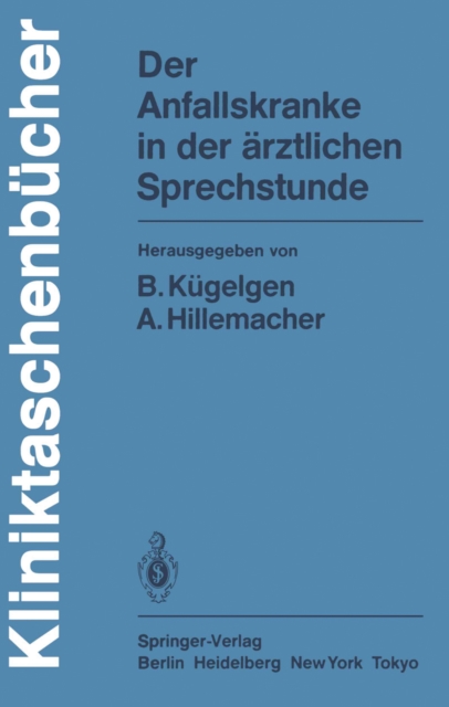 Der Anfallskranke in der ärztlichen Sprechstunde