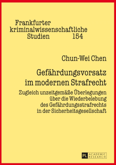 Gefaehrdungsvorsatz im modernen Strafrecht