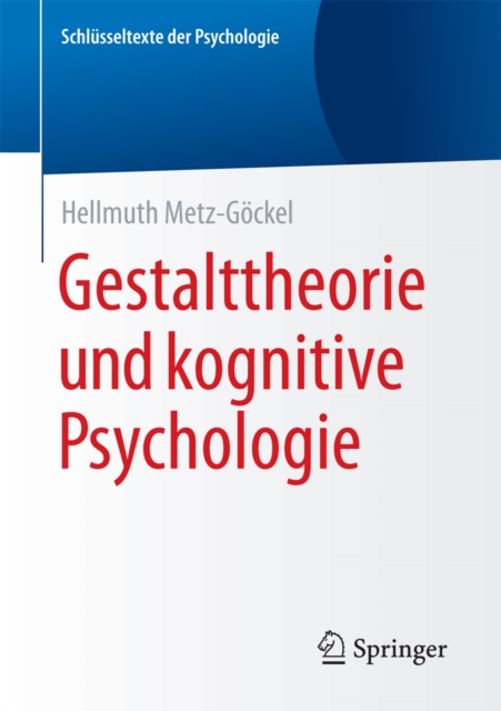 Gestalttheorie und kognitive Psychologie