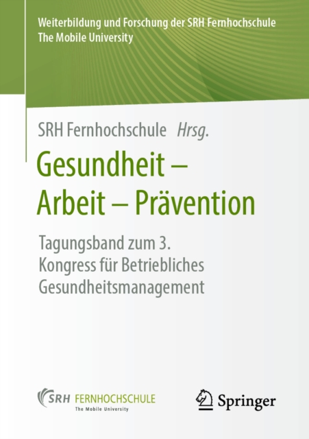 Gesundheit – Arbeit – Prävention