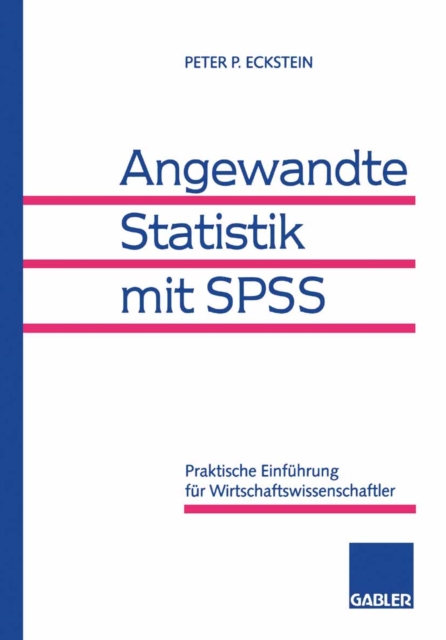 Angewandte Statistik mit SPSS