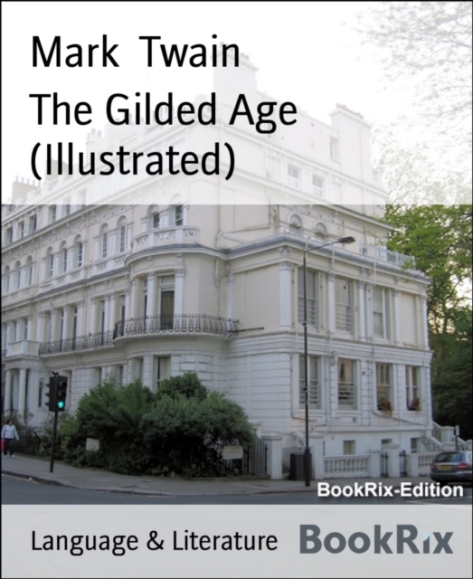 Gilded Age (Illustrated)