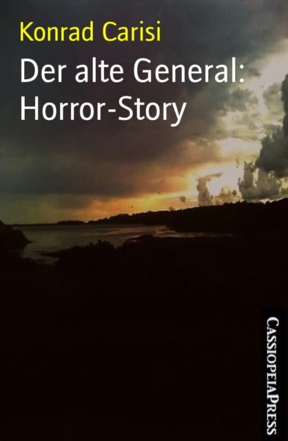 Der alte General: Horror-Story