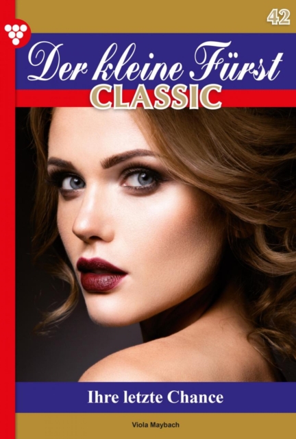 Der kleine Fürst Classic 42 – Adelsroman