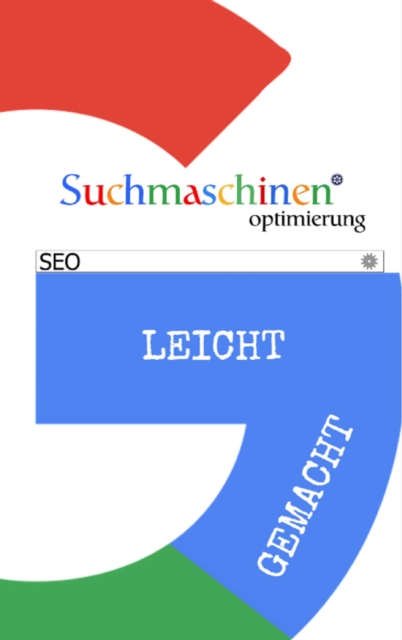 suchmaschienen optimierung leicht gemacht