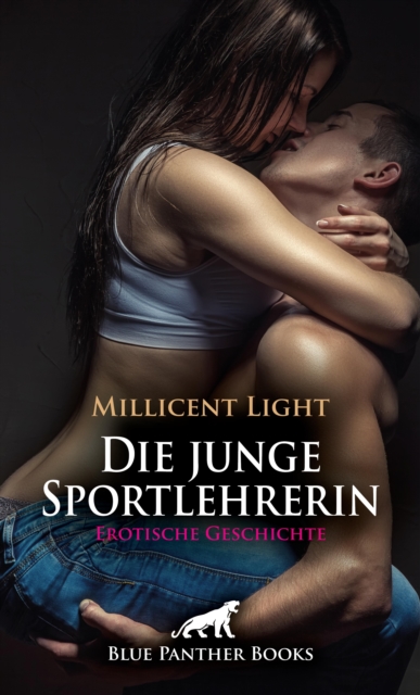 Die junge Sportlehrerin | Erotische Geschichte
