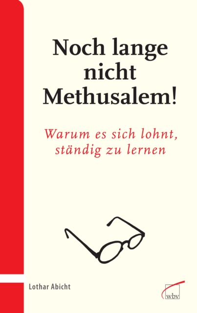 Noch lange nicht Methusalem!