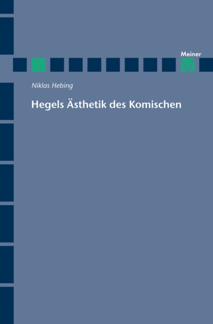 Hegels Ästhetik des Komischen