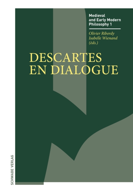 Descartes en dialogue