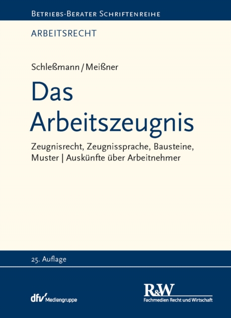 Das Arbeitszeugnis