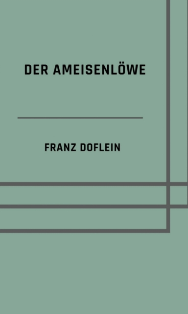 Der Ameisenlöwe