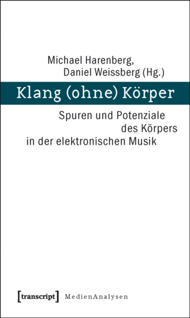 Klang (ohne) Körper