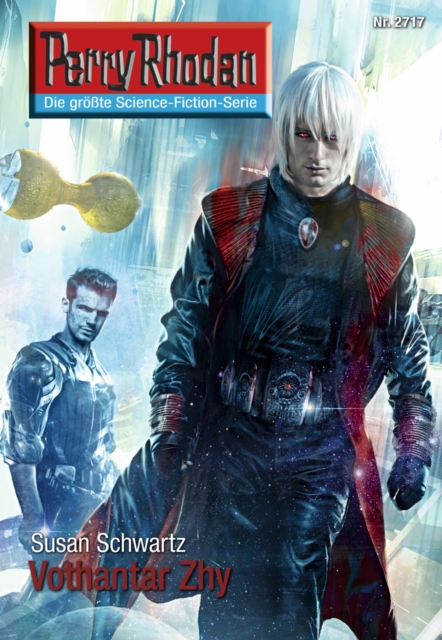 Perry Rhodan 2717: Vothantar Zhy
