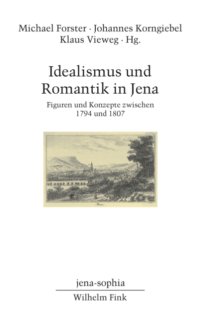 Idealismus und Romantik in Jena