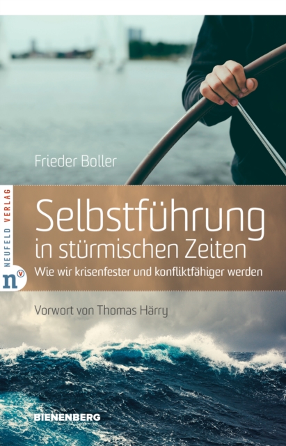 Selbstführung in stürmischen Zeiten