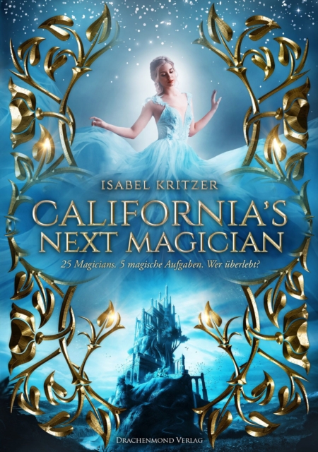 California´s next Magician