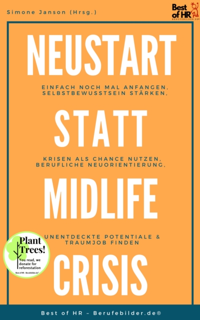 Neustart statt Midlife Crisis