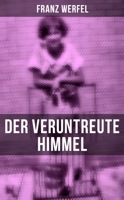 Der veruntreute Himmel