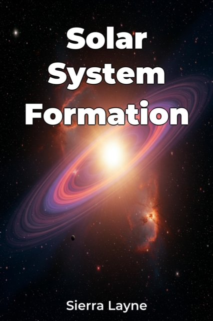 Solar System Formation