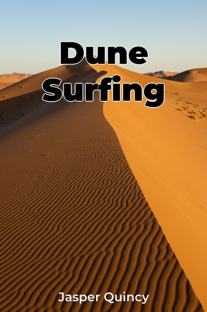 Dune Surfing