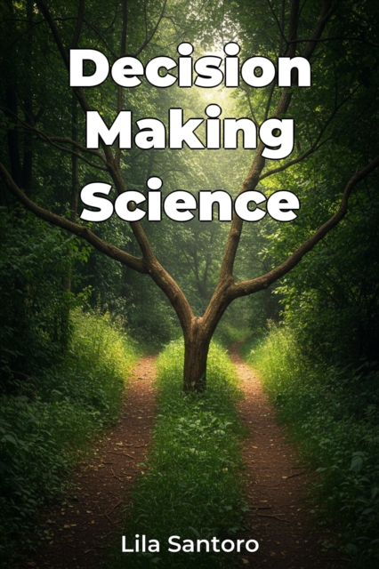 Decision Making Science