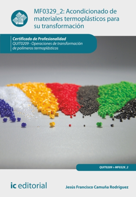 Acondicionado de materiales termoplasticos para su transformacion. QUIT0209