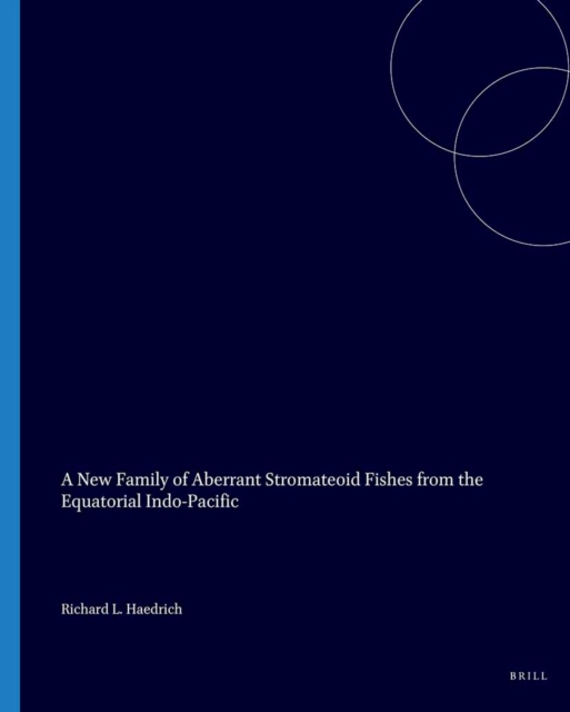 New family of aberrant stromateoid fishes from the equatorial Indo-Pacific