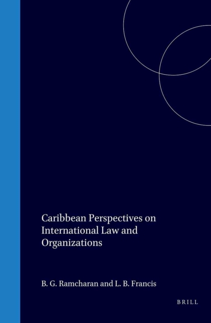 Caribbean Perspectives on International Law and Organization