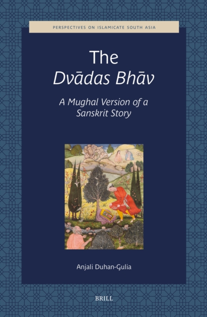 Dvadas Bhav, A Mughal version of a Sanskrit story