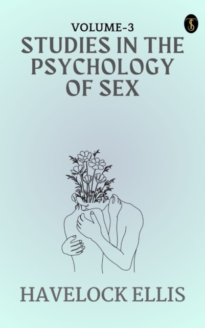 studies in the Psychology of Sex, Volume 3