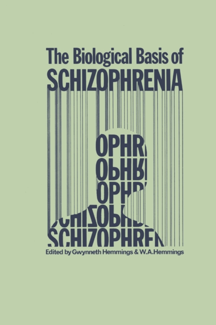 Biological Basis of Schizophrenia