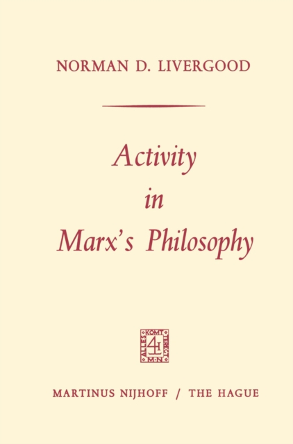 Activity in Marx's Philosophy