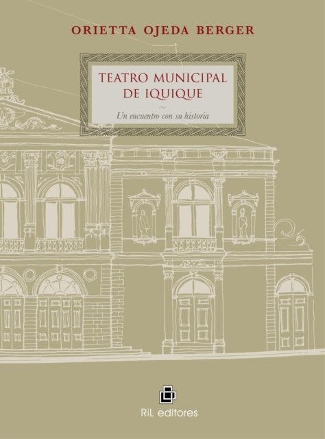 Teatro Municipal de Iquique: un encuentro con su historia