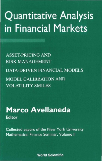 Quantitative Analysis In Financial Markets: Collected Papers Of The New York University Mathematical Finance Seminar (Vol Ii)