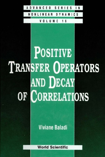 Positive Transfer Operators And Decay Of Correlations