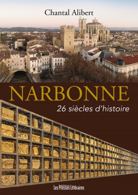 Narbonne 26 siècles d'histoire