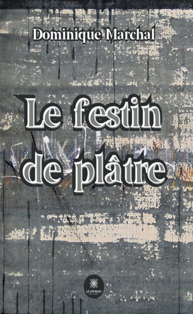 Le festin de platre