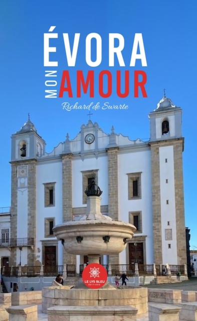 Evora mon amour
