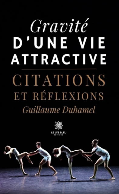Gravite d'une vie attractive